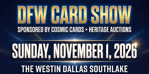 DFW Card Show - Southlake