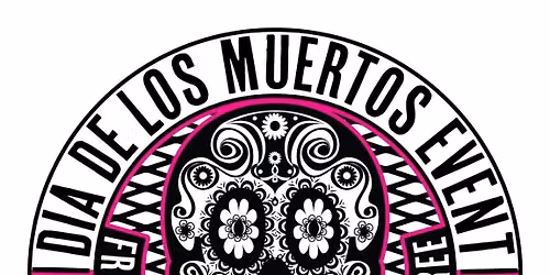 Dia de Los Muertos Community Celebration of Life