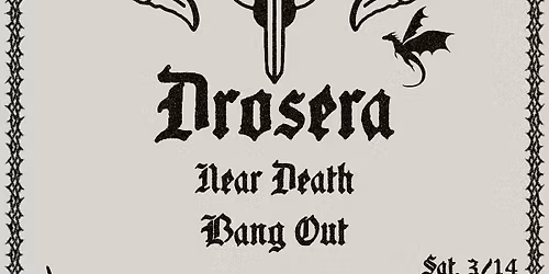 Live Show - Scatter Shot \/ Drosera \/ Near Death \/ Bang Out