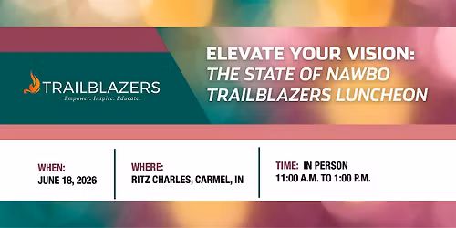 NAWBO Indianapolis Annual Trailblazer Luncheon