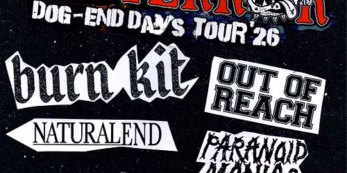 Sheer Terror \/ Burn Kit \/ Out of Reach \/ Natural End \/ Paranoid Maniac