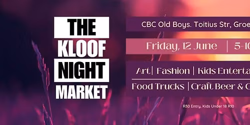 The Kloof Night Market- June Edition 
