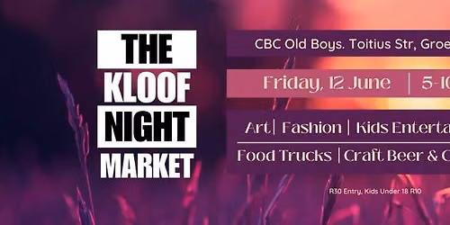 The Kloof Night Market- June Edition