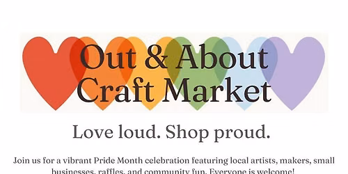 \ud83c\udff3\ufe0f\u200d\ud83c\udf08 Out & About Craft Market \ud83c\udff3\ufe0f\u200d\u26a7\ufe0f