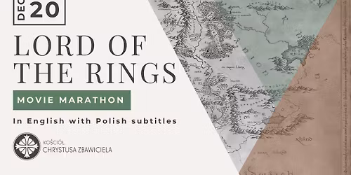 "Lord of the Rings" Movie Marathon - Christ the Saviour Presbyterian Church