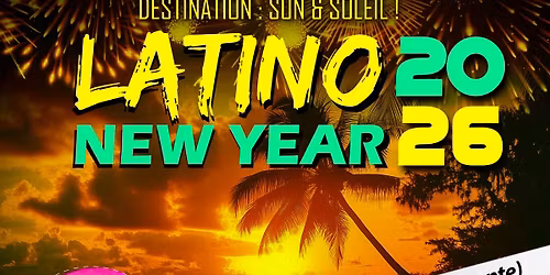 \ud83c\udf1e LATINO NEW YEAR 2026 \u2013 Serg\u2019ys Hot Winter Fest \ud83c\udf34