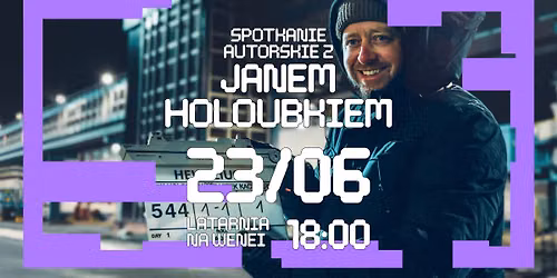 Spotkanie autorskie: Jan Holoubek