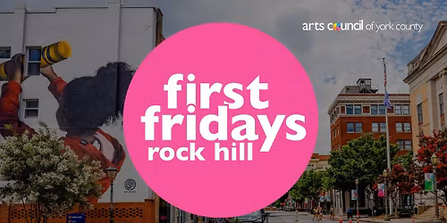 First Fridays Rock Hill | November 2025