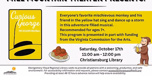 Mill Mountain Theater Presents Curious George: The Golden Meatball