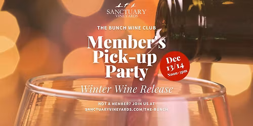 The Bunch Wine Club Weekend Pickup Party Dec 13-14 from 12-3pm