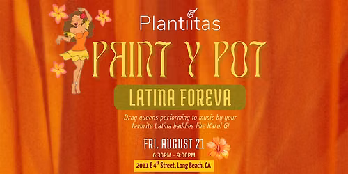 Paint & Pot: LATINA FOREVA