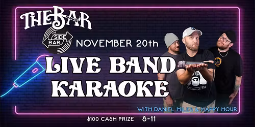 Live Band Karaoke featuring Daniel Miles & Happy Hour at The Bar on Market