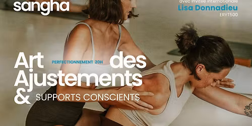 L'Art des Ajustements & Supports Conscients