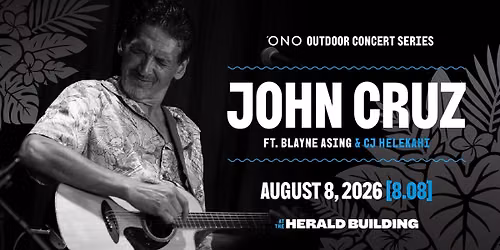 'Ono Kitchen Outdoor Concert Series ft John Cruz 