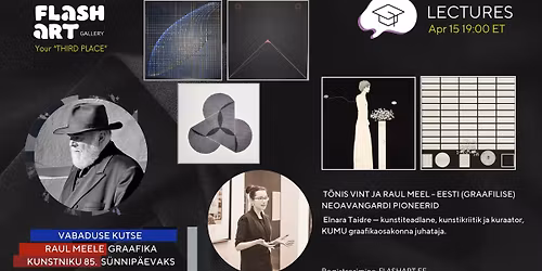Elnara Taidre loeng  "T\u00f5nis Vint ja Raul Meel \u2013 Eesti (graafilise) neoavangardi pioneerid"