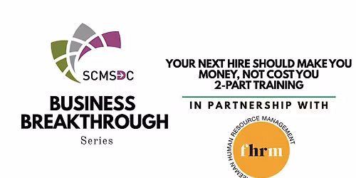 SCMSDC Business Breakthrough  Series