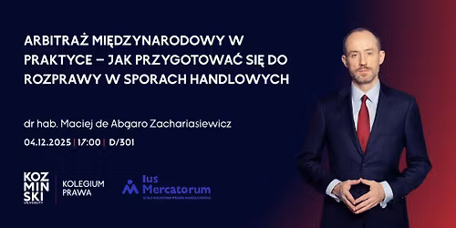 Arbitra\u017c mi\u0119dzynarodowy w praktyce \u2013 jak przygotowa\u0107 si\u0119 do rozprawy w sporach handlowych