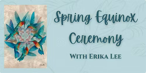 Spring Equinox Ceremony