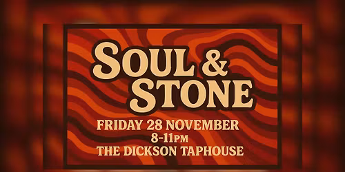 Soul & Stone - TGIF* Sessions @ The Taphouse