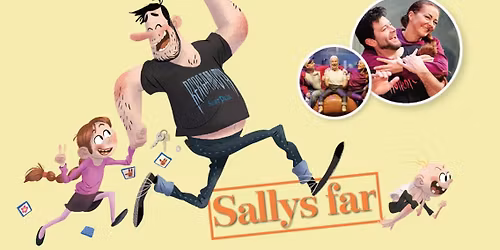 \ud83c\udfad Sallys far - som teater \ud83c\udfad