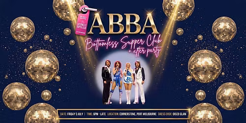 ABBA Bottomless Supper Club + After Party