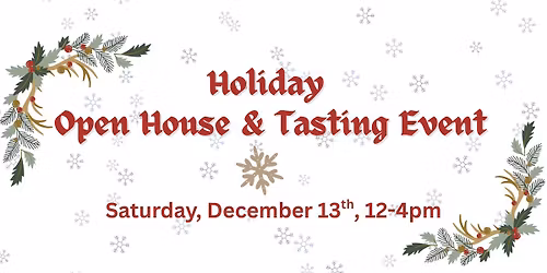 Holiday Open House & Tasting