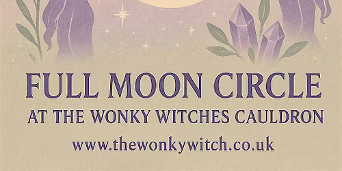 The Full Moon Circle Illuminate, Release and Renew.