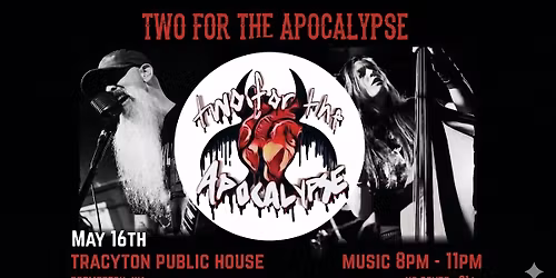 Two For The Apocalypse at Tracyton Public House