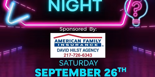Trivia Night Sponsored by David Hilst Agency with American Family Insurance