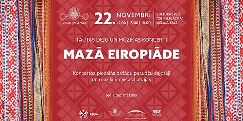 TAUTAS DEJU UN M\u016aZIKAS KONCERTS | MAZ\u0100 EIROPI\u0100DE 2025