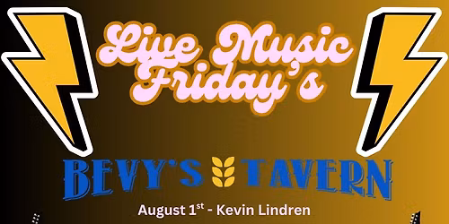 Live Music At Bevy's Tavern