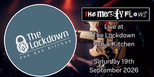The Mersey Flows - Live at Lockdown Pub & Kitchen