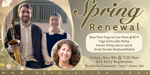 Spring ReNEWal: Slow Flow Yoga w\/ Live Music!