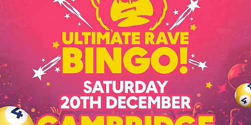 Ultimate Rave Bingo \/\/ Cambridge \/\/ Xmas Special