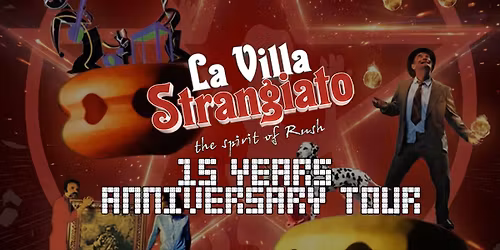 La Villa Strangiato : The Spirit of Rush | 15th Anniversary Tour Live in Aberdeen