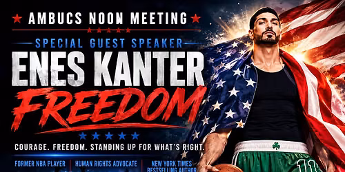 Noon Meeting - Speaker Enes Kanter Freedom