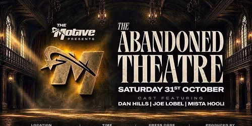 The Mot1ve Halloween : The Abandoned Theatre \ud83c\udfad