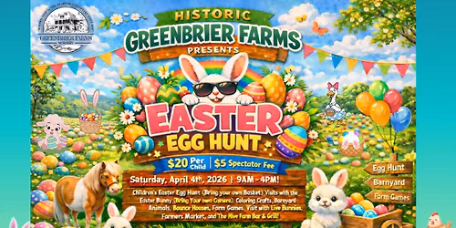 Easter Egg Hunt at Historic Greenbrier Farms