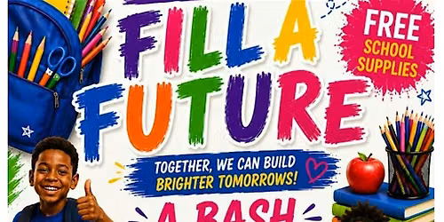 Fill A Future: Back 2 School