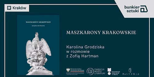 \u201eMaszkarony krakowskie\u201d - premiera ksi\u0105\u017cki i spotkanie z Karolin\u0105 Grodzisk\u0105