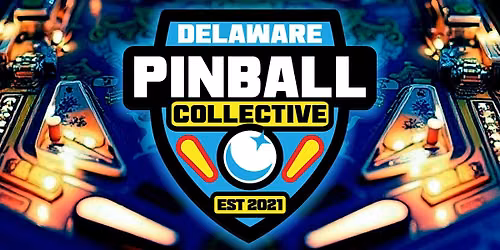 Delaware Pinball Collective Presents-Event #5 of the 2026 Tour Championship