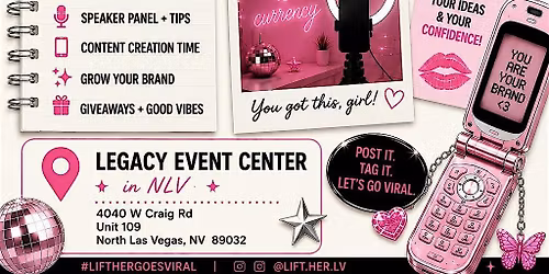 Lift Her LV Presents: She\u2019s Going Viral