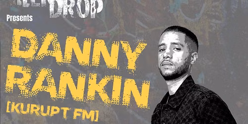 Silent Drop Presents Danny Rankin