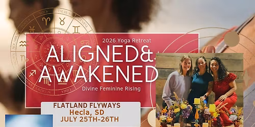 Aligned & Awakened: 2026 Overnight Yoga Retreat at Flatland Flyways