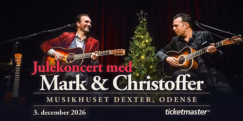 Julekoncert med Mark & Christoffer (Odense)