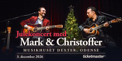 Julekoncert med Mark & Christoffer (Odense)