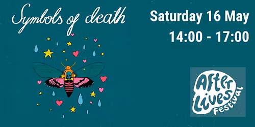 Afterlives Festival: Symbols of Death Workshop 
