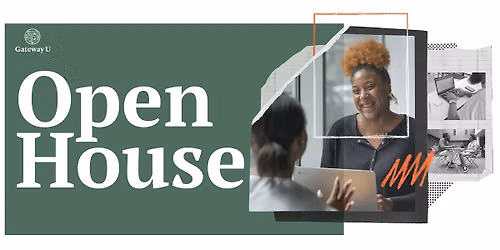 Gateway U Open House