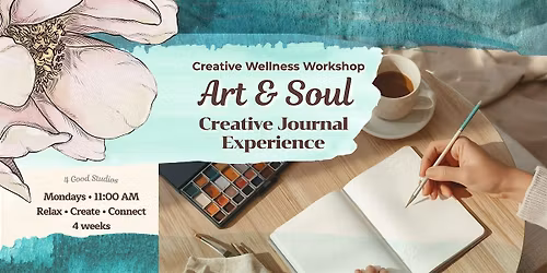 Art & Soul  Creative Wellness Journal Workshop  Murrieta  Women