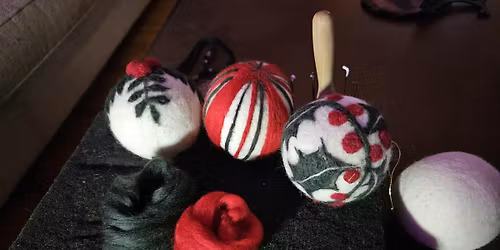 Friday, December 10, 6pm-9pm Needle Felted Christmas Ornament